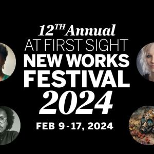IU Theatre & Dance Presents The Twelfth Annual AT FIRST SIGHT NEW WORKS FESTIVAL…