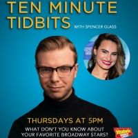 WATCH: Ten Minute Tidbits with Spencer Glass and Guest Kathryn Gallagher