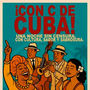 CON C DE CUBA: BROADGÜEY Y LA CUBANISIMA Will Celebrate Hispanic Heritage Month at…