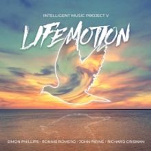 Intelligent Music Project Announces New Album LIFE MOTION
