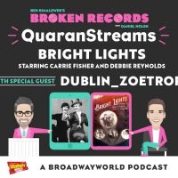 BWW Exclusive: Ben Rimalower's Broken Records QuaranStreams with Instagrammer @dublin_zoetrope!