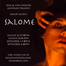 Stag & Lion To Present Oscar Wilde's SALOME At The Trinity Theatre This Month