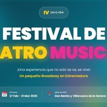 El Broadway extreme?o regresa: IV Festival de Teatro Musical Don Benito y Villanueva