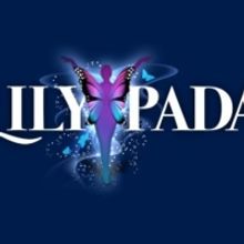 Inland Pacific Ballet Presents World Premiere of LILYPADA, a New Original Musical For