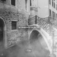 Juan María Solare Releases New Album, 'Numbered Places'