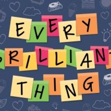 New Jewish Theatre Presents EVERY BRILLIANT THING Starring Will Bonfiglio