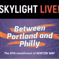 Skylight Theatre New Web Series BETWEEN PORTLAND AND PHILLY