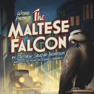 THE MALTESE FALCON Comes to North Coast Repertory Theatre