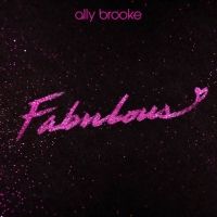 Ally Brooke is 'Fabulous' in her New Single