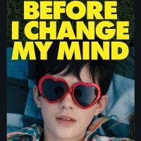 aGLIFF to Screen BEFORE I CHANGE MY MIND This Month