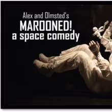 MAROONED! A SPACE COMEDY to Make Cincinnati Debut at the Aronoff Center