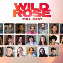 Full Cast Set For World Première of WILD ROSE at The Royal Lyceum Theatre Edinburgh