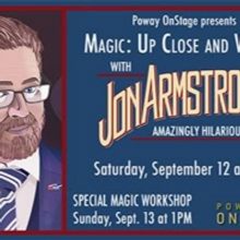 Magician Jon Armstrong Gets Up Close And Virtual at Poway OnStage