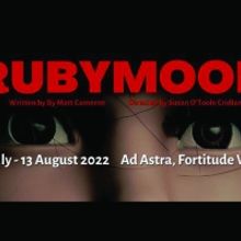 RUBY MOON is Now Playing at Ad Astra, Fortitude Valley