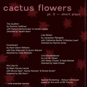 Axial Theatre Presents THE BEST OF CACTUS FLOWERS: PART II September 27- 29