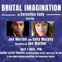 Joe Morton and Sally Murphy Star In BRUTAL IMAGINATION Reading At Lucille Lortel…