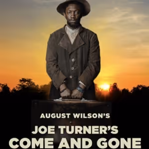 August Wilson’s JOE TURNER'S COME AND GONE to be Presented at A Noise Within