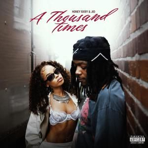 Honey Bxby and JID Collide on New Single A THOUSAND TIMES