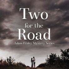 Henry Hoffman Releases New Crime Mystery TWO FOR THE ROAD