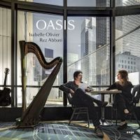 Guitarist Rez Abbasi & Harpist Isabelle Olivier Tour In Support Of 'Oasis' Interview