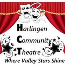 Harlingen Community Theatre Announces Two Fundraisers to Offset Financial Burden of t
