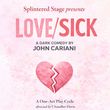 LOVE/SICK by John Cariani To Be Presented By Splintered Stage Photo
