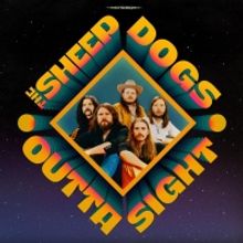 The Sheepdogs Share New Single 'Outta Sight'