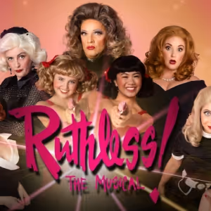RUTHLESS! The Musical Comes to The Alex Theatre in March