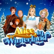 Ross Petty Productions Presents ALICE IN WINTERLAND Streaming in December