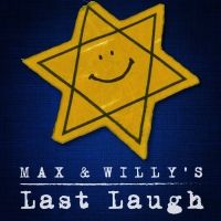 Henry Wishcamper And Grammy-Winning John McDaniel Bring MAX & WILLY'S LAST LAUGH To…