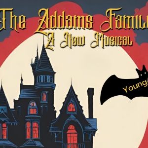 Youth Edition of THE ADDAMS FAMILY Musical Comes to the Roxy Regional Theatre
