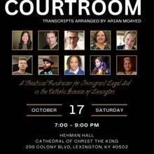 THE COURTROOM to Stage Deportation Trial Benefit in Lexington Cathedral