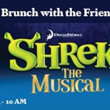 Ritz Theater & Performing Arts Center to Present BRUNCH WITH THE FRIENDS OF SHREK in 