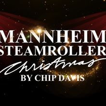 MANNHEIM STEAMROLLER Christmas Tour to Return to Popejoy Hall in Albuquerque