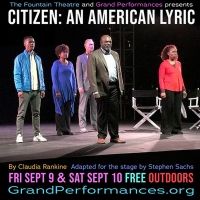 Fountain Theatre's CITIZEN: AN AMERICAN LYRIC to be Presented as Part of Grand…