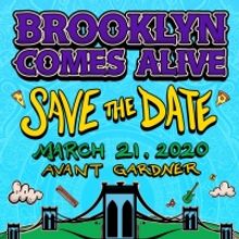 BROOKLYN COMES ALIVE Announces New Date & Venue For 2020