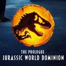 VIDEO: Watch the Prologue to JURASSIC WORLD DOMINION