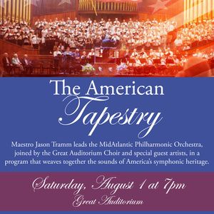 AN AMERICAN TAPESTRY Concert to Mark 250th Anniversary at Ocean Grove