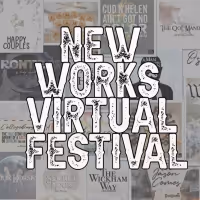 The New Works Virtual Festival Begins Tonight