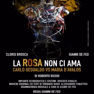 Review: LA ROSA NON CI AMA - CARLO GESUALDO VS. MARIA D'AVALOS al TEATRO LO SPAZIO