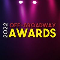 Winners Announced For The 2022 BroadwayWorld Off/Off-Off Broadway Awards