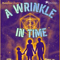 A WRINKLE IN TIME To Be Presented At Lost Nation Theater