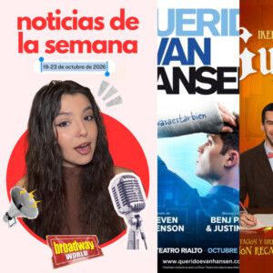 Noticias de la semana: El regreso de GLEE, el estreno de QUERIDO EVAN HANSEN y el ele