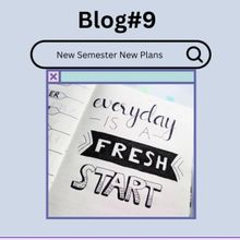Student Blog: New Semester New Plans