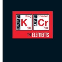 King Crimson's THE ELEMENTS 2020 TOUR BOX 2CD Now Available For Pre-Order