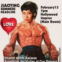 Jiaoying Summers and Hollywood Improv to Present STAND WITH ASIANS Benefit This Month