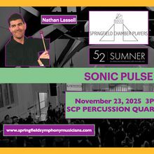Springfield Chamber Players to Present SONIC PLUS Percussion Concert at 52 Sumner