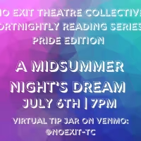 No Exit Theatre Collective (NETC) Presents William Shakespeare's A MIDSUMMER NIGHT'S…