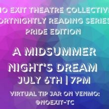 No Exit Theatre Collective (NETC) Presents William Shakespeare's A MIDSUMMER NIGHT'S 