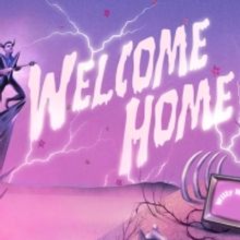 WELCOME HOME Comes to the Soho Theatre
